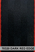 Dark Red Edge - Custom Color Seat Belt Webbing Replacement - Color Code 70320